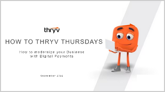 Thryv Guy standing with the introduction of How To Thryv Thursdays - Digital Payments
